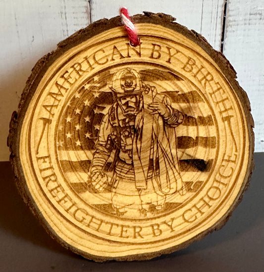 Engraved Live Edge Wooden Round Ornament - Firefighter By Choice