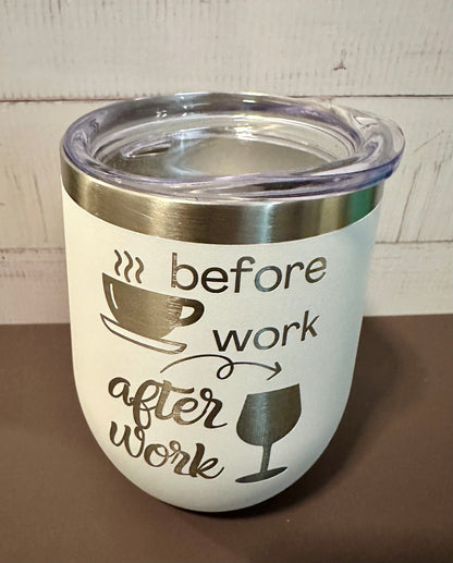 Coffee Then Wine - White - 12oz Stainless Steel Double Wall Vacuum Insulated Wine Tumbler with Lid