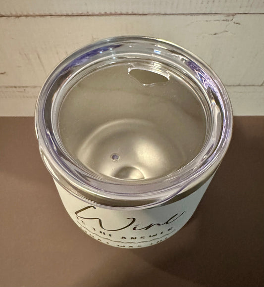 Wine is the Answer - White - 12oz Stainless Steel Double Wall Vacuum Insulated Wine Tumbler with Lid
