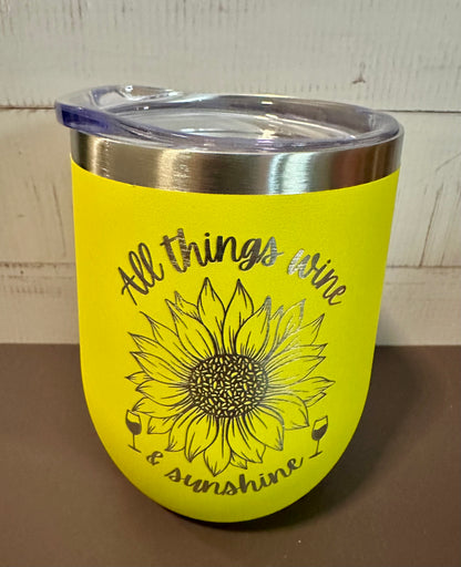 All Things Wine and Sunshine - Yellow - 12oz Stainless Steel Double Wall Vacuum Insulated Wine Tumbler with Lid